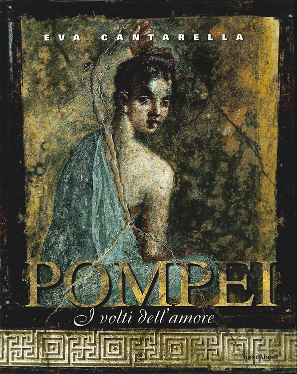 9788804451693-Pompei: i volti dell'amore.