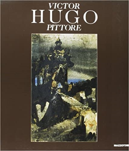 9788820210649-Victor Hugo pittore.