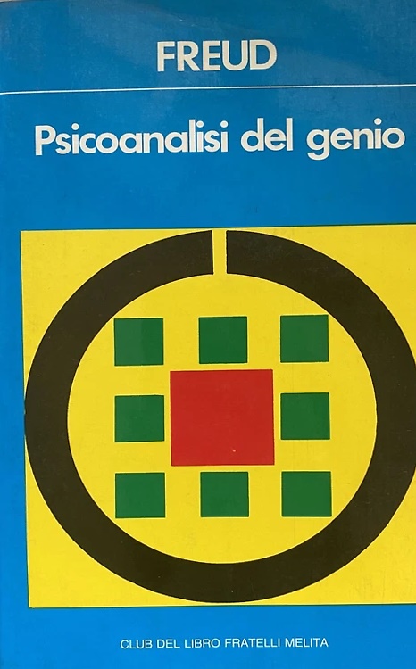 Psicoanalisi del genio.
