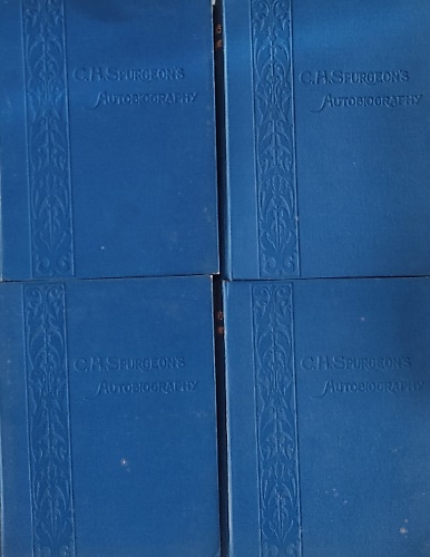 C.H. Spurgeon's Autobiography, Compiled from his Diary, Letters, and Records, by