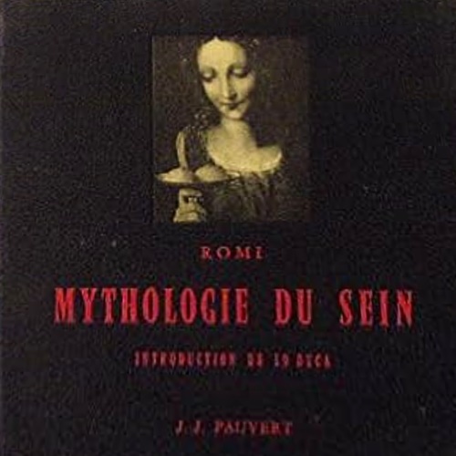 Mythologie du sein.