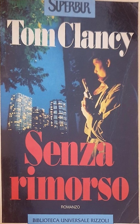 9788817114790-Senza rimorso.