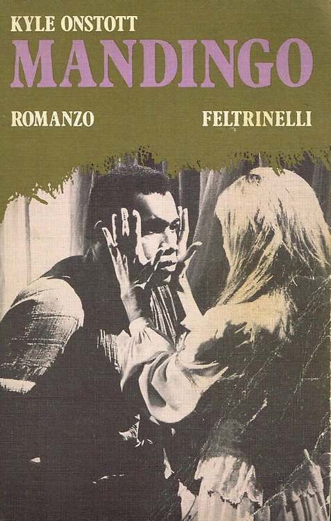 Mandingo. Romanzo.
