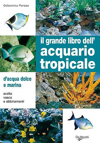 9788841276501-Il grande libro dell'acquario tropicale.