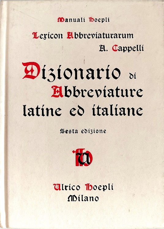9788820311001-Lexicon Abbreviaturarum. Dizionario di abbreviature latine ed italiane.