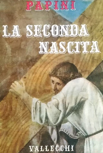La seconda nascita.