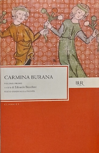 9788817106863-Carmina Burana. Vol 1: Canti morali e satirici.