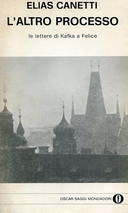 L'altro processo. Le lettere di Kafka a Felice.