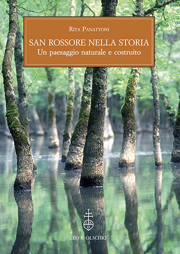 9788822260239-San Rossore nella storia. Un paesaggio naturale e costruito.