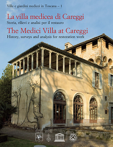 9788822262950-La Villa medicea di Careggi Medici. The Villa at Careggi. Storia, rilievi e anal