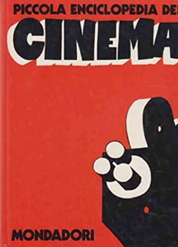 Piccola enciclopedia del cinema.