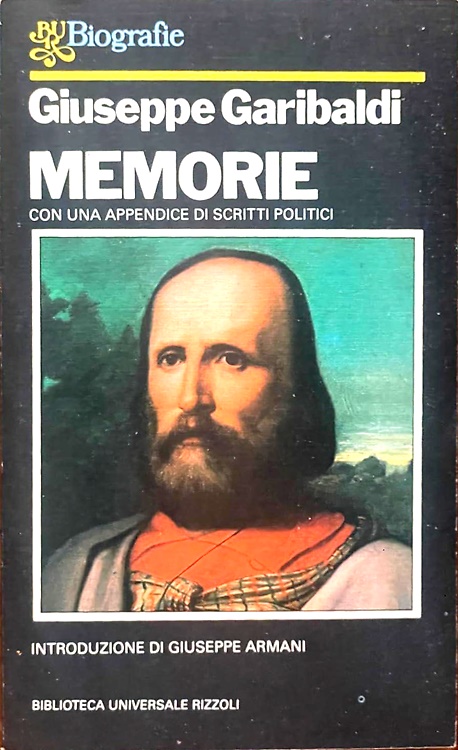 Memorie. Con un'appendice di scritti politici.