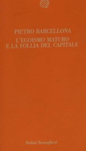 9788833904559-L' egoismo maturo e la follia del capitale.