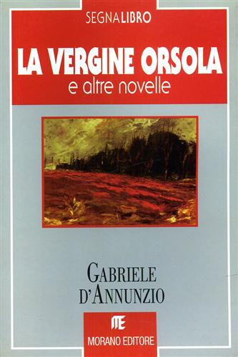 La vergine Orsola e altre novelle.