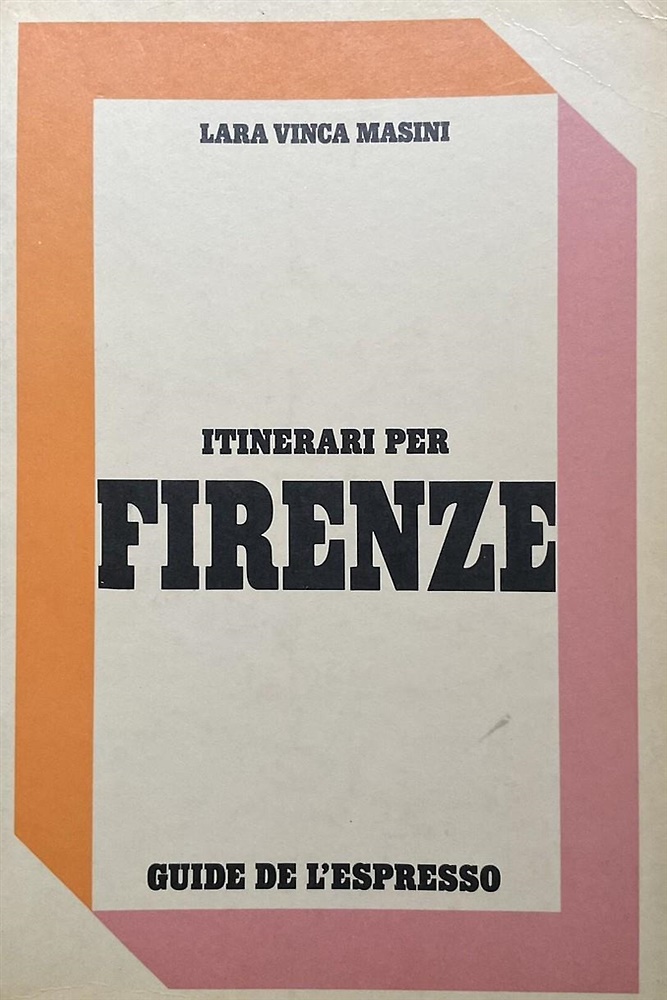 Itinerari per Firenze.