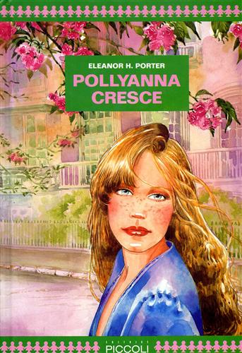 Pollyanna cresce.