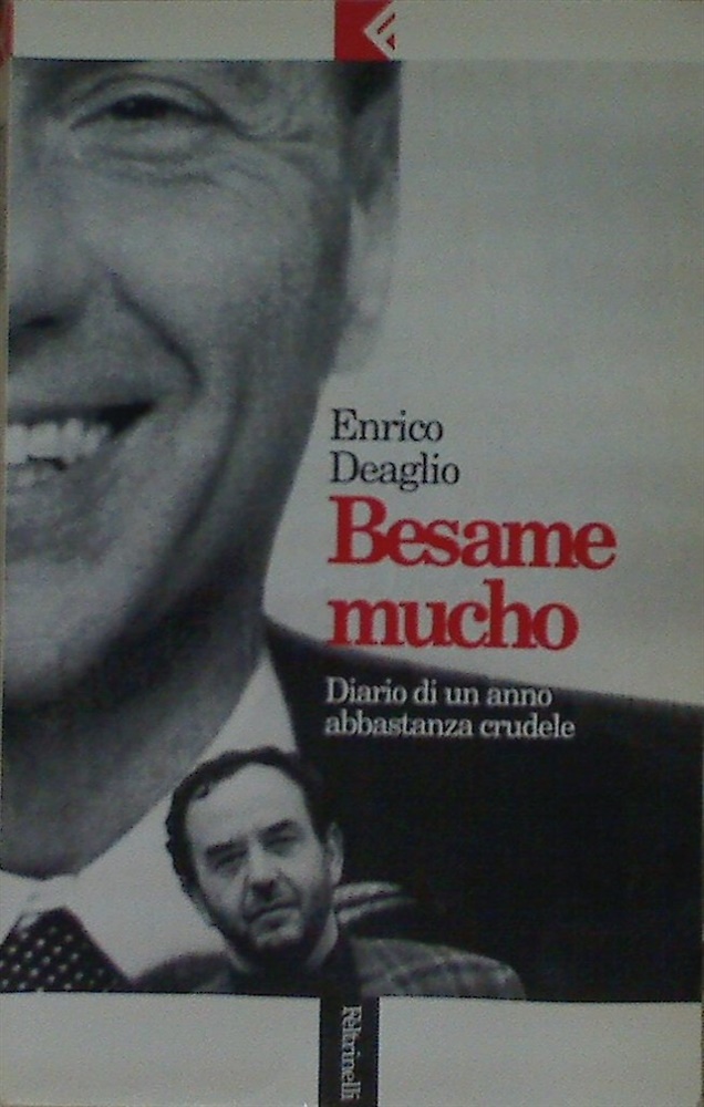9788807120206-Besame mucho. Diario di un anno abbastanza crudele.