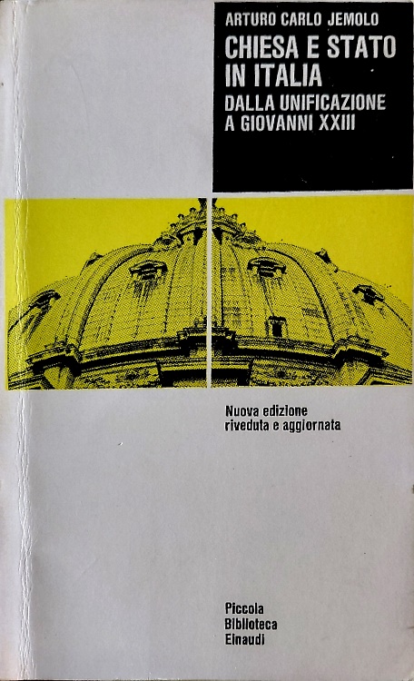 Chiesa e stato in Italia dalla unificazione ai giorni nostri.