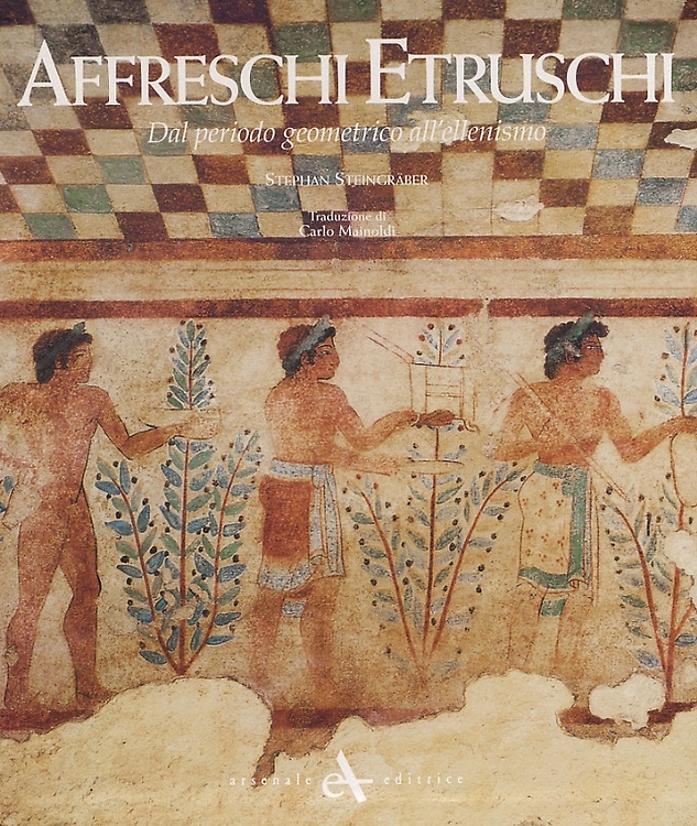 9788877433237-Affreschi etruschi. Dal periodo geometrico all'Ellenismo.