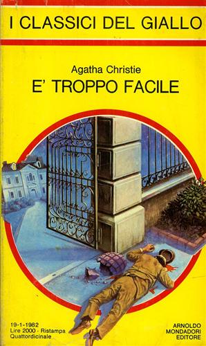 E' troppo facile.