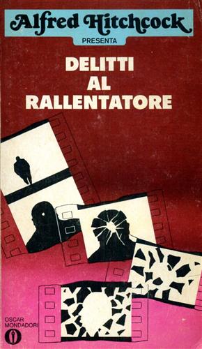 Delitti al rallentatore.