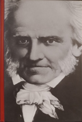 Schopenhauer: vita, pensiero, opere scelte.