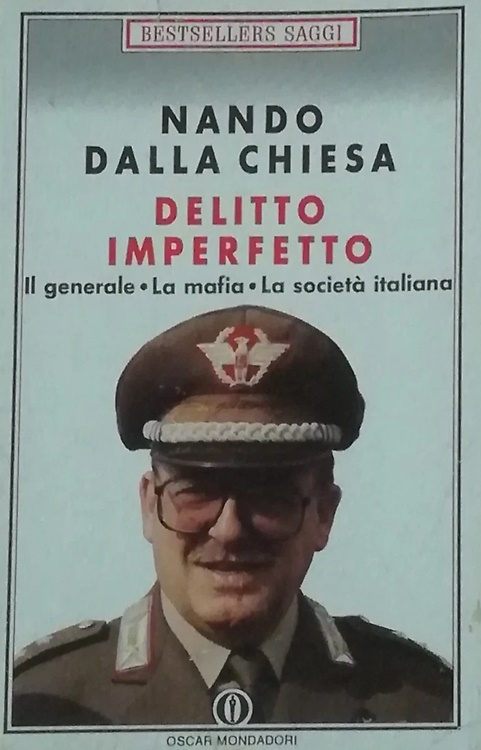 9788804335924-Delitto imperfetto. Il generale, la mafia, la società italiana.