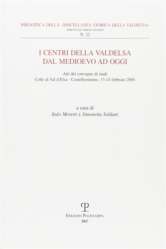9788859602941-I centri della Valdelsa. Dal Medioevo ad oggi.