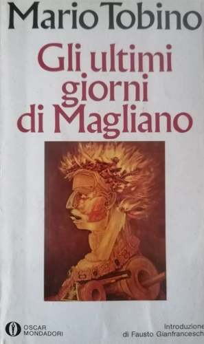 Gli ultimi giorni di Magliano.