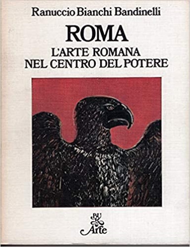 9788817295017-Roma. L'arte romana nel centro del potere.