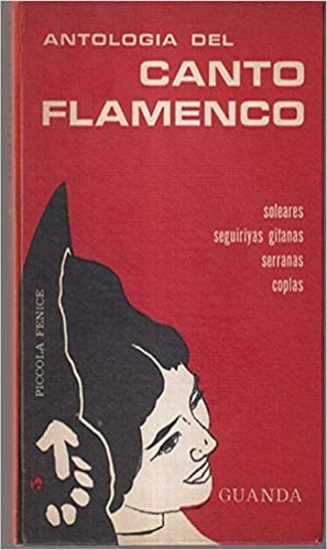 Antologia del canto flamenco.