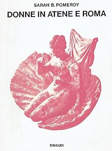 9788806221034-Donne in Atene e Roma.