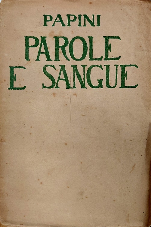 Parole e sangue.