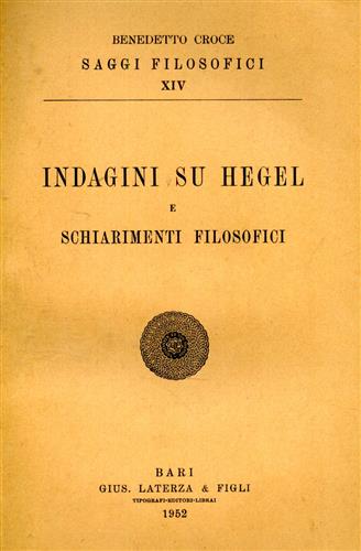 Indagini su Hegel e schiarimenti filosofici.