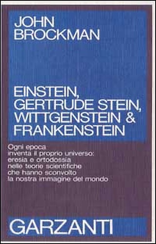 9788811598138-Einstein, Gertrude Stein, Wittgenstein & Frankenstein. La reinvenzione dell'univ
