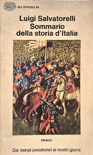 Sommario della Storia d'Italia dai tempi preistorici ai nostri giorni.