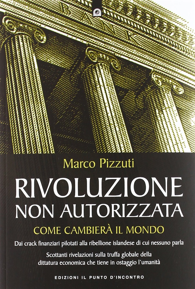 9788880938972-Rivoluzione non autorizzata. Come cambierà il mondo.