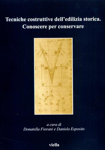 9788883341793-Tecniche costruttive dell'edilizia storica. Conoscere per conservare.
