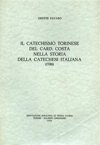 Il catechismo torinese del Card.Costa nella storia della catechesi italiana 1786