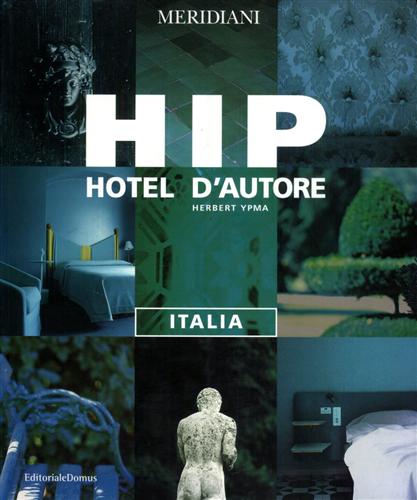 9788872123539-Hip. Hotel d'autore. Italia.