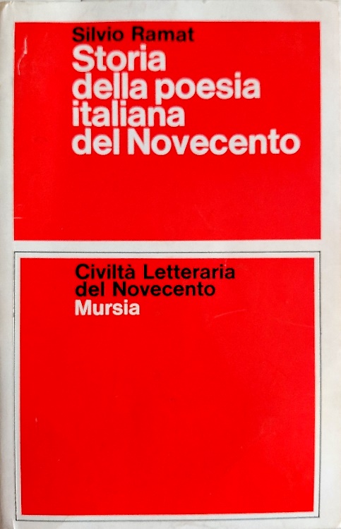 Storia della poesia italiana del Novecento.