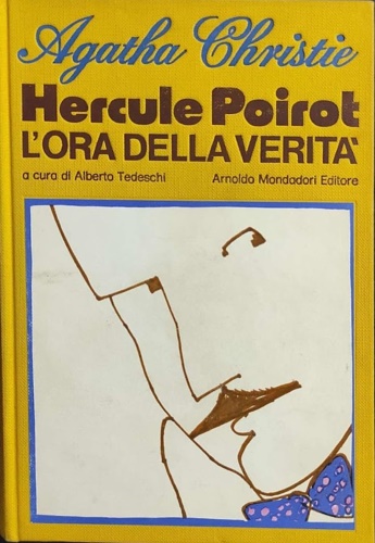 Hercule Poirot. L'ora della verità.