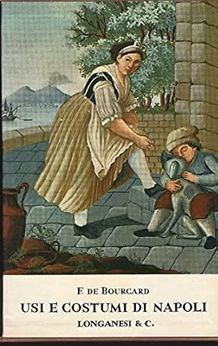 Usi e costumi di Napoli e contorni.