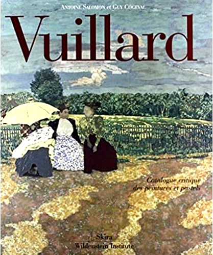 9788884911100-Vuillard. Catalogue critique des peintures et pastels.  Catalogue Raisonné.