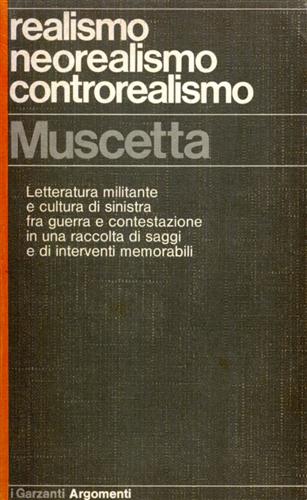 Realismo neorealismo controrealismo.