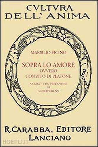 Sopra lo amore ovvero Convito di Platone.