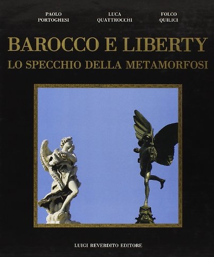 9788834201589-Barocco e liberty. Lo specchio della metamorfosi.