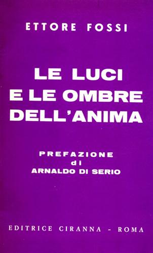 Le luci e le ombre dell'anima.