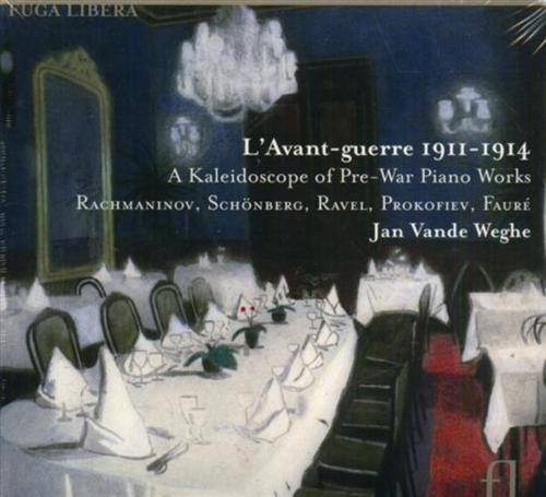 5425005577015-L'Avant - guerre 1911 - 1914. A Kaleidoscope of Pre - War Piano Works.