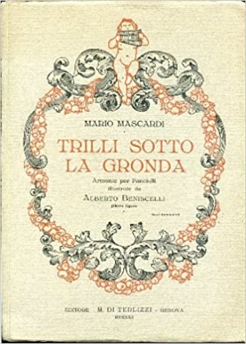 I trilli sotto la gronda. Armonie per fanciulli illustrate da Alberto Beniscelli